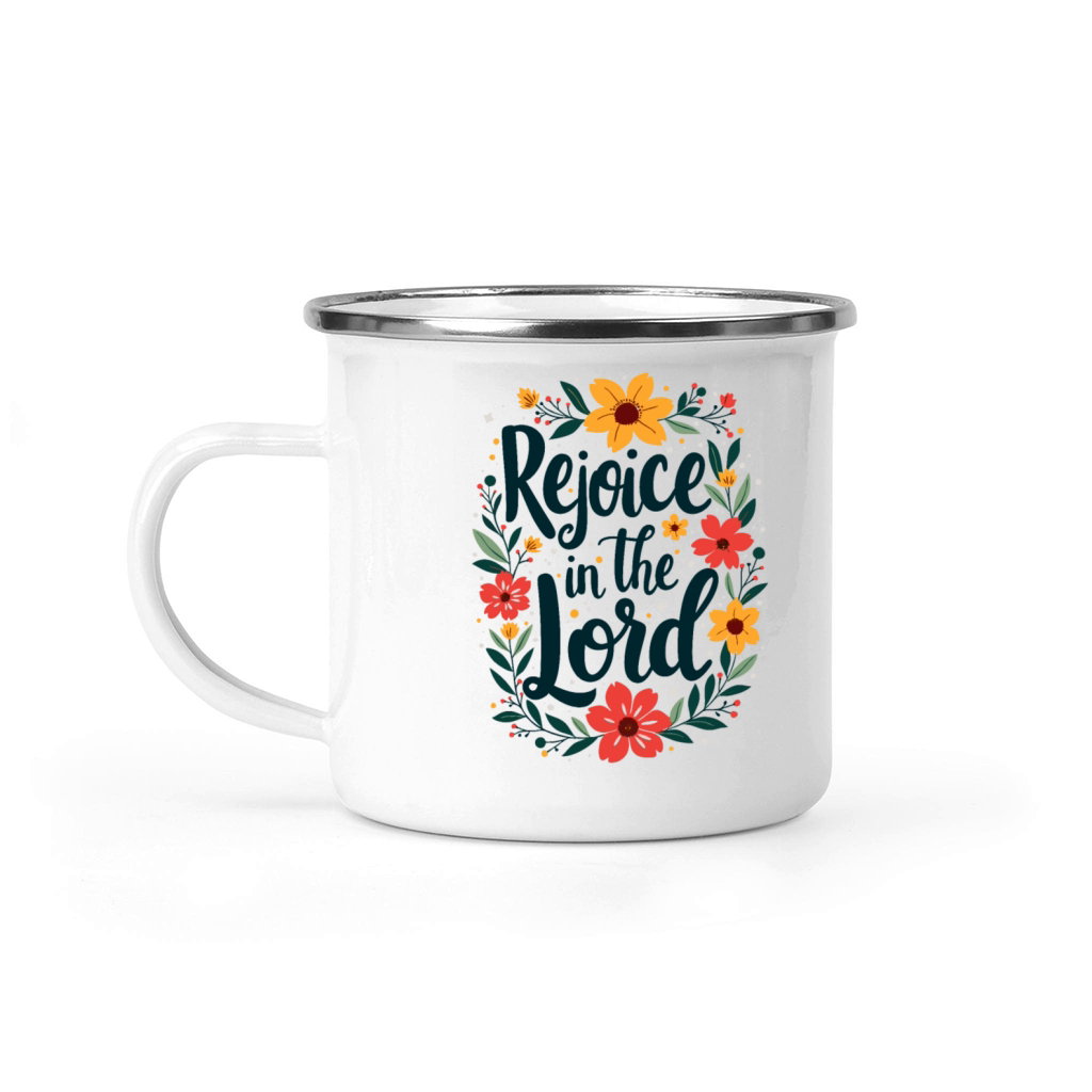 Rejoice In The Lord Christian Quote Flower Floral Camping Mug