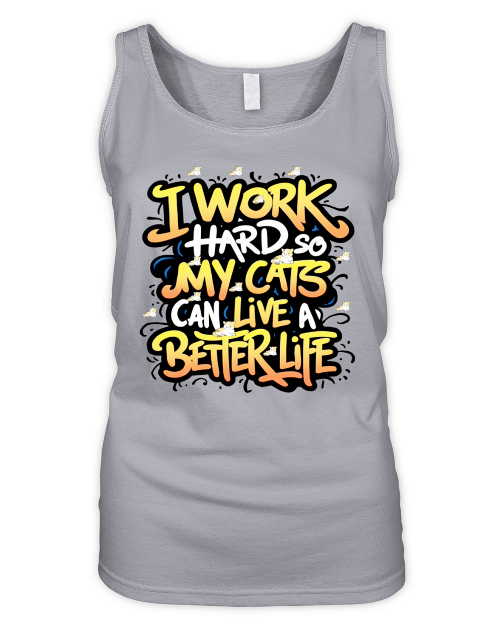 Cat pun quotes "I work hard so my cat can live" Organic Women's Tank Top