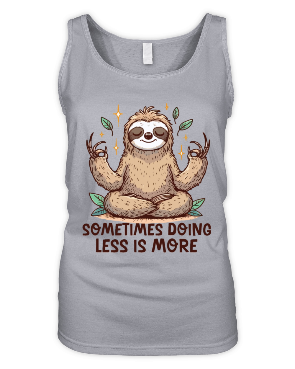 Sometimes doing less is more Funny Sloth meditatio Organic Women's Tank Top