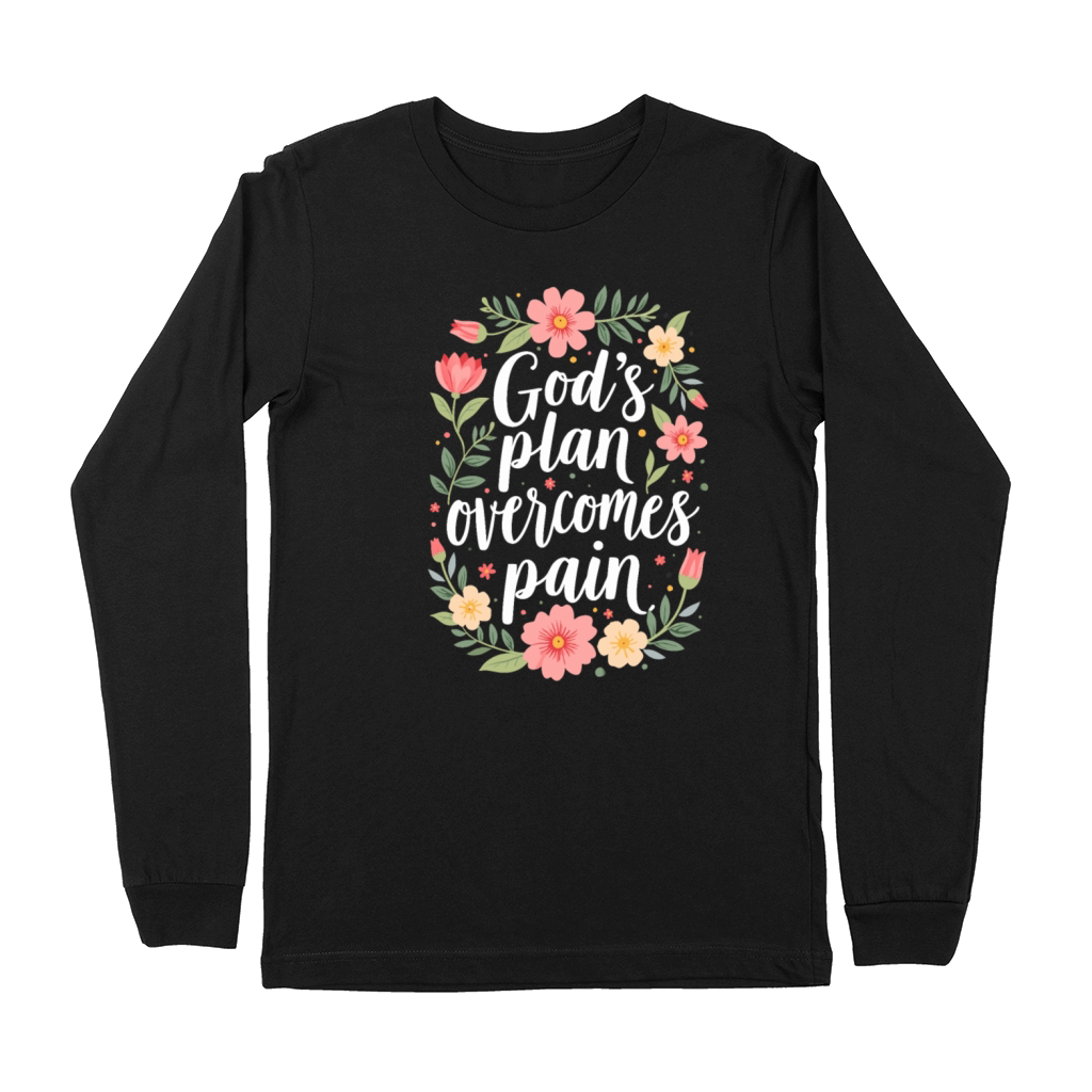 Gods Plan Overcomes Pain - Christian Quote Premium Long Sleeve
