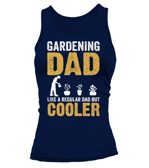 Gardening dad like a regular Dad But Cooler 05 Tank top Woman