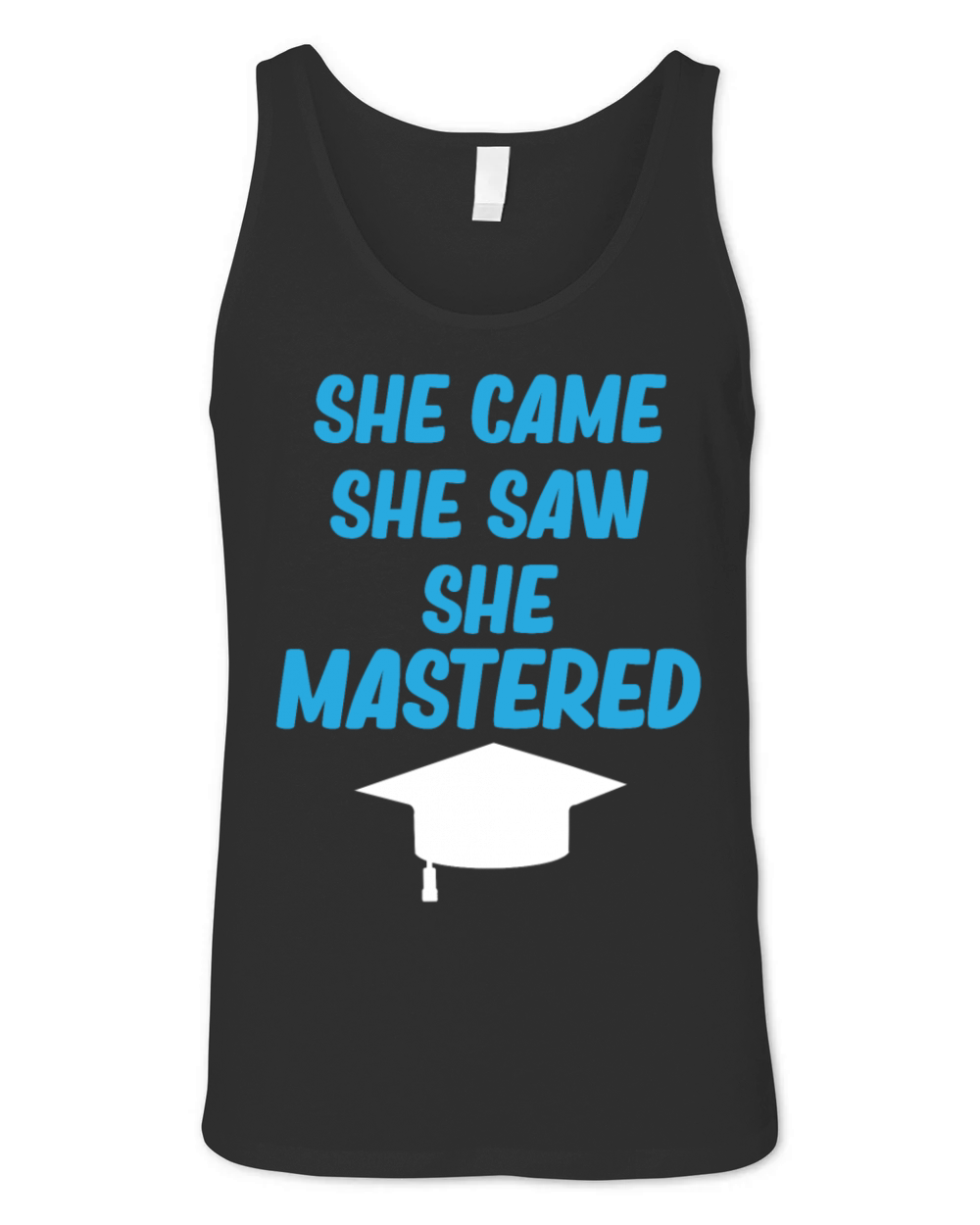 She Came She Saw She Mastered Education Bachelor Unisex Jersey Tank