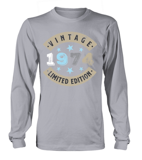 1974 Birthday Long sleeved Unisex
