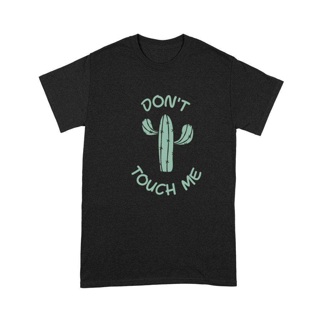 Dont Touch Me Premium T-shirt