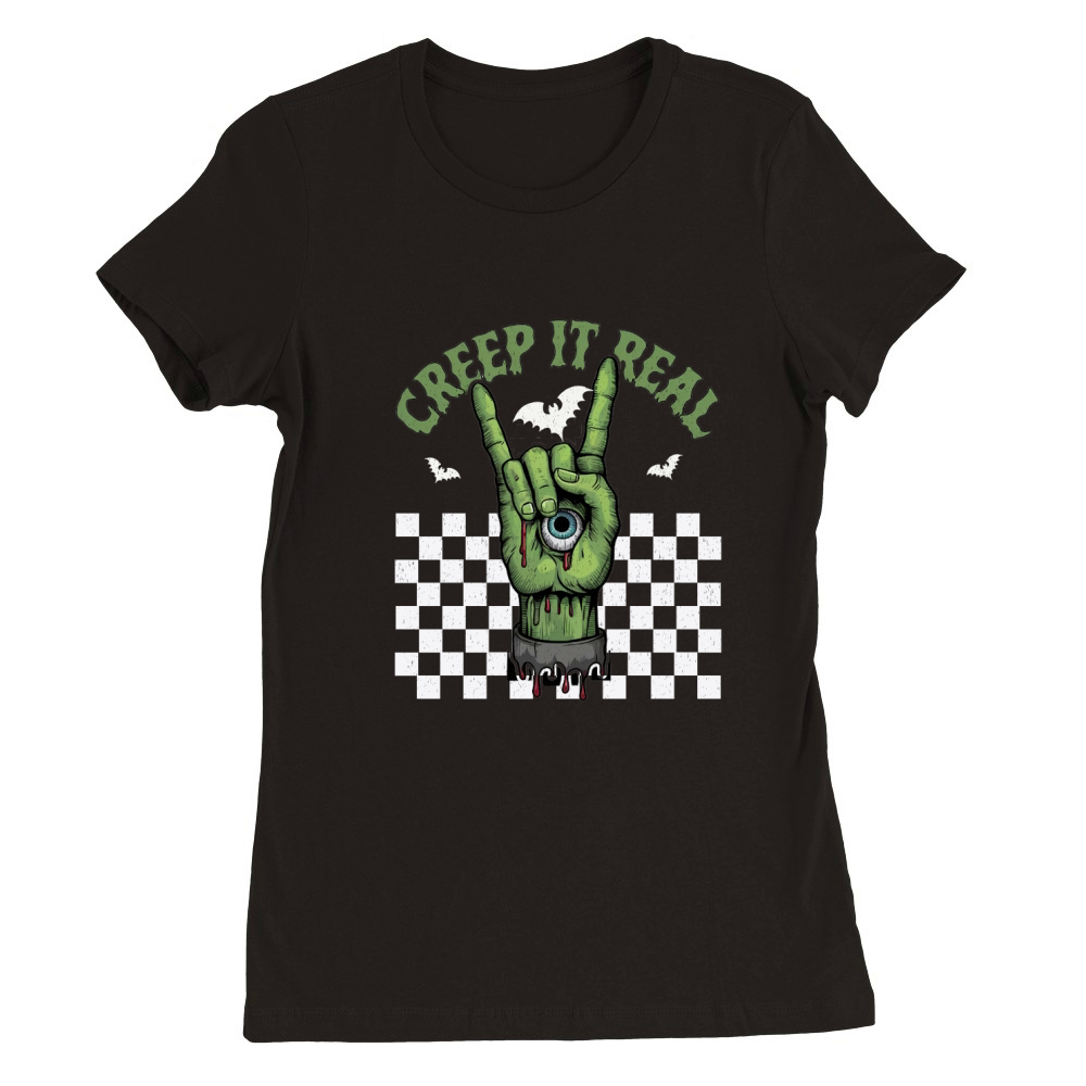 410. Creep it real Premium Womens Crewneck T-shirt