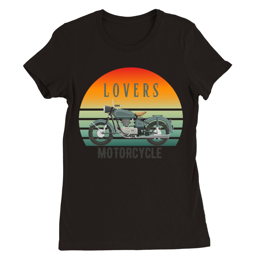 motorcycle lovers tshirt Premium Womens Crewneck T-shirt