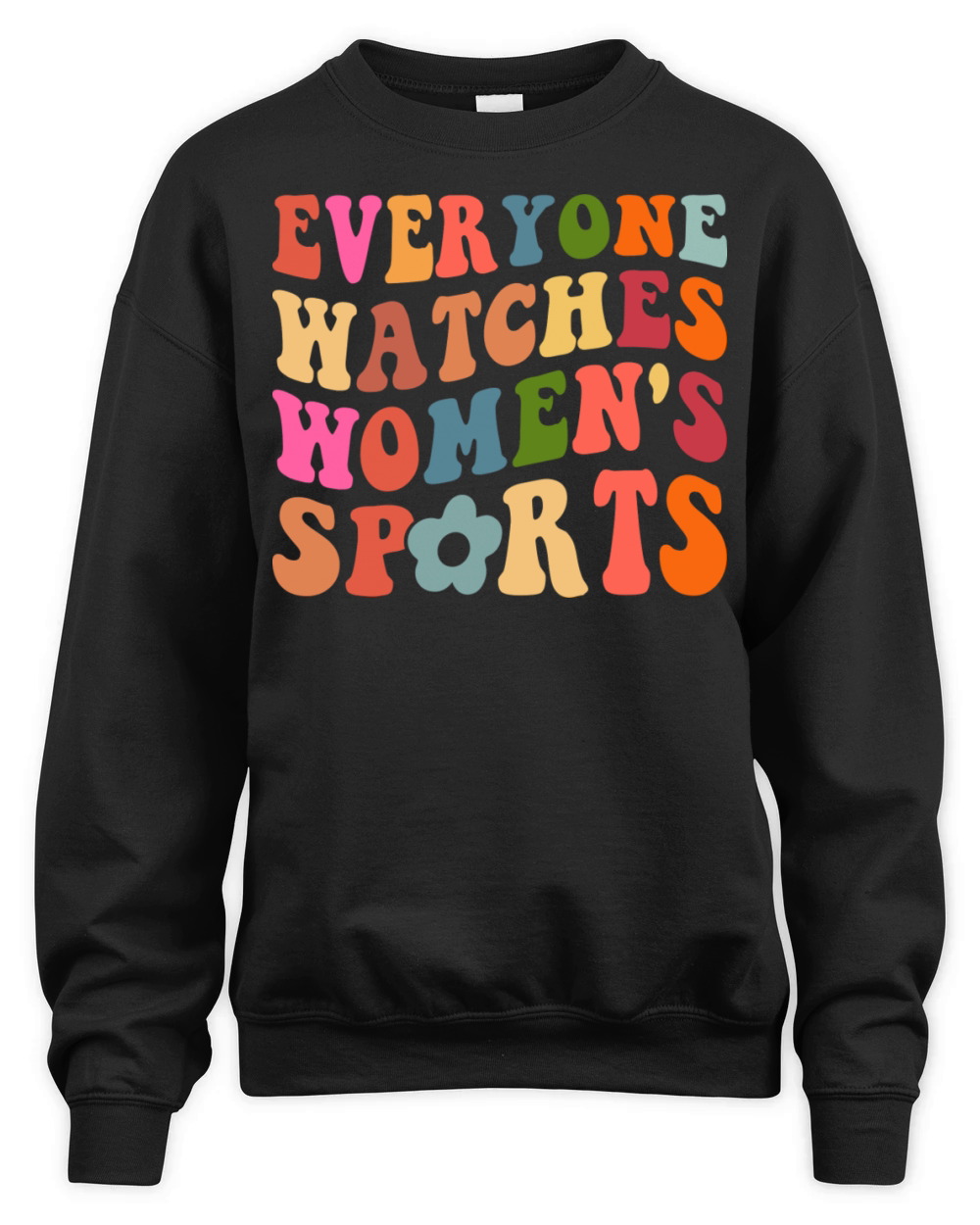 Groovy Everyone Watches Womens Sports - Sarcastic Unisex Premium Crewneck Sweatshirt