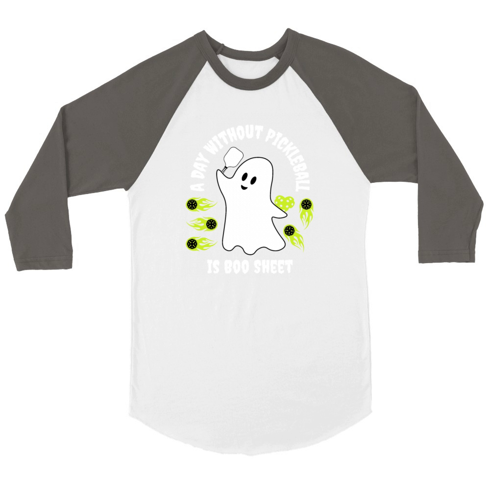 a day without pickleball is boo sheet Unisex ¾ sleeve Raglan T-shirt