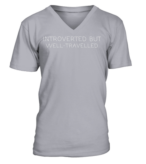 Introverted But WellTravelled introvert advanturer V-Neck T-shirt