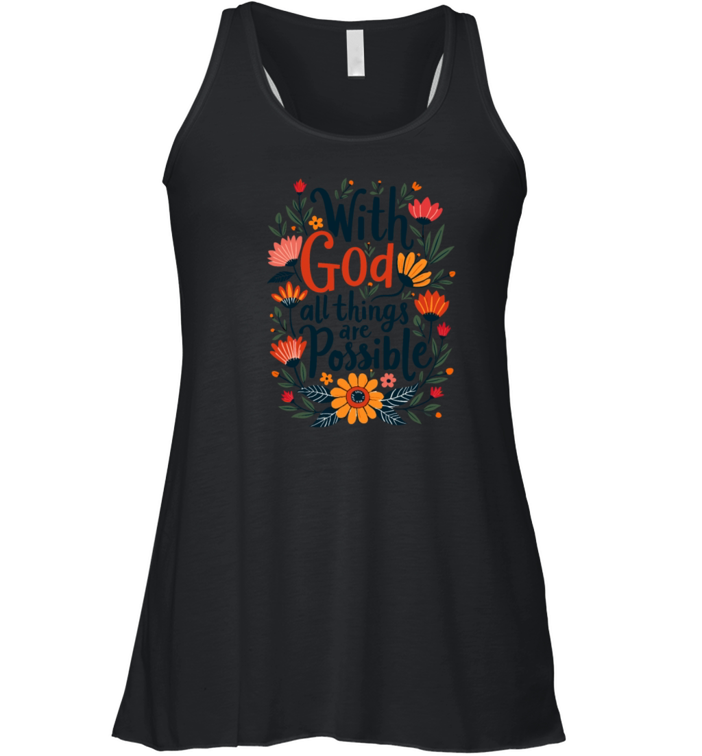 With God All Things Are Possible Christian Quote Women's Flowy Tank Top