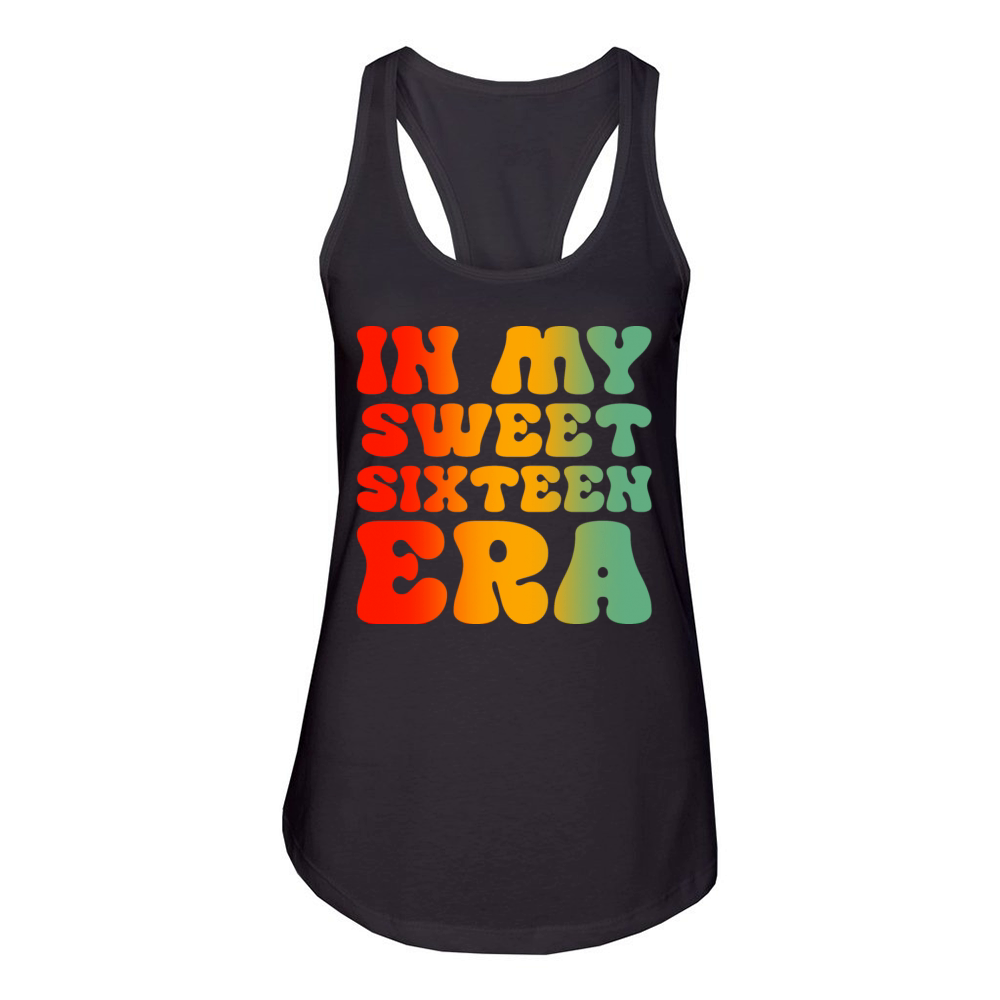 In My Sweet Sixteen Era Women's Racerback Tank