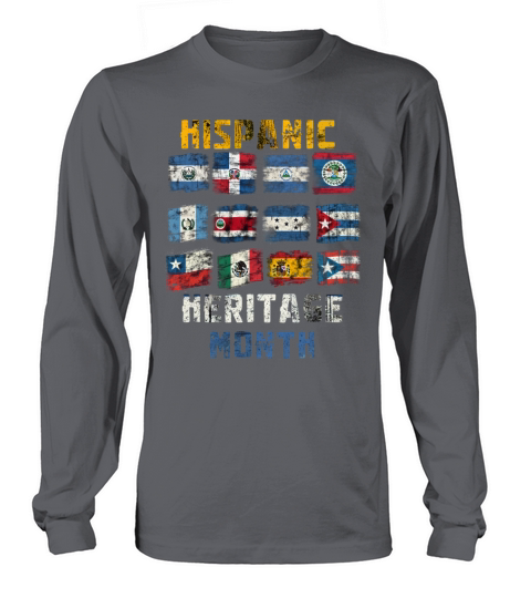 Celebrate Hispanic Heritage Month Long sleeved Unisex