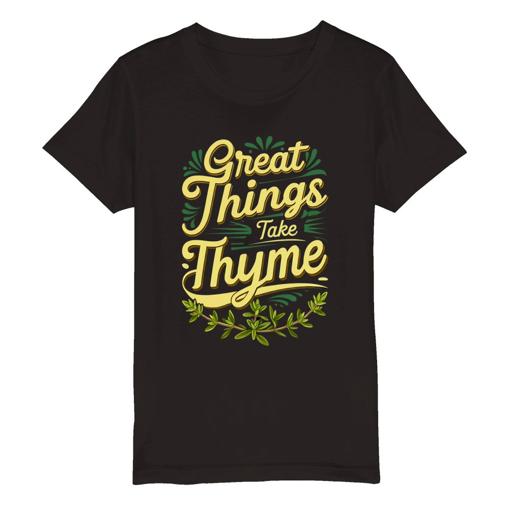 Great Things Take Thyme Organic Kids Crewneck T-shirt
