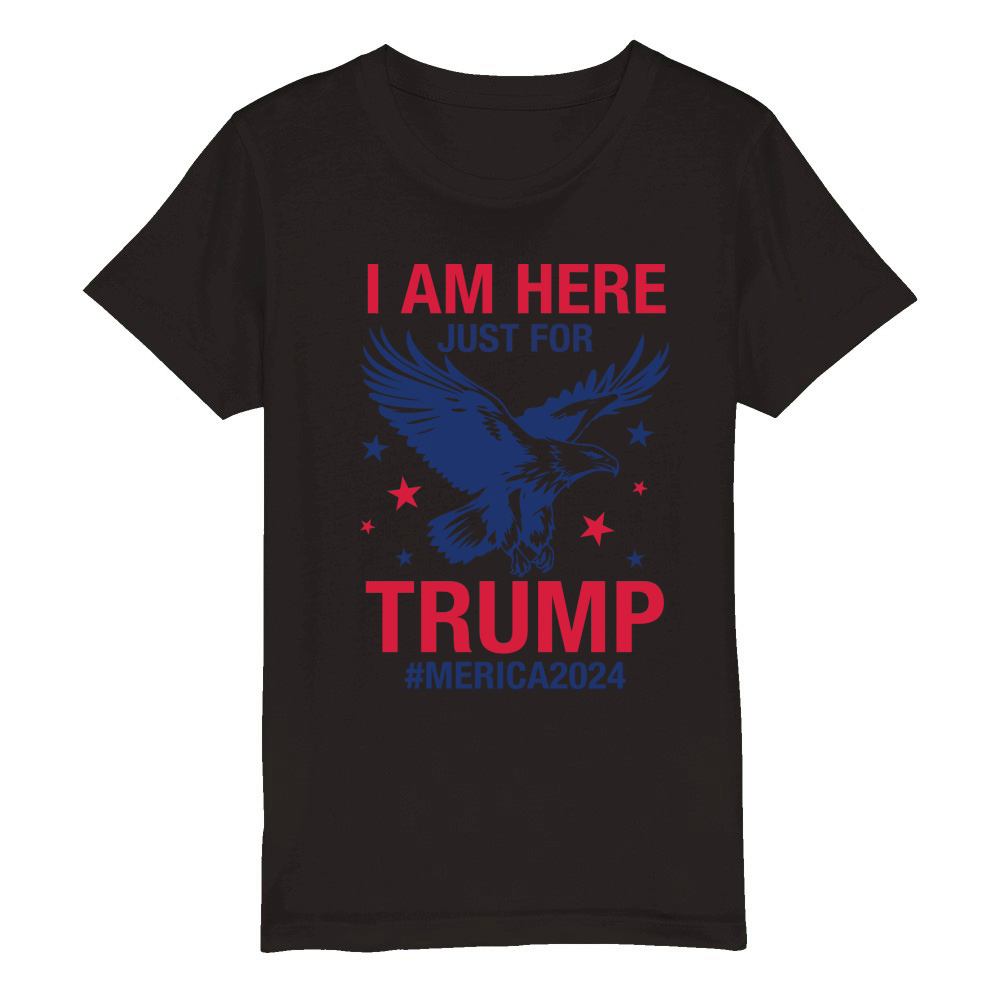 I am here just for Trump #Merica2024 Organic Kids Crewneck T-shirt