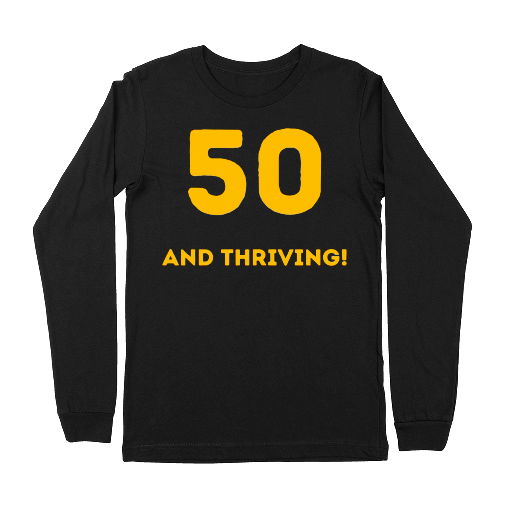 50th birthday gag Gifts Premium Long Sleeve