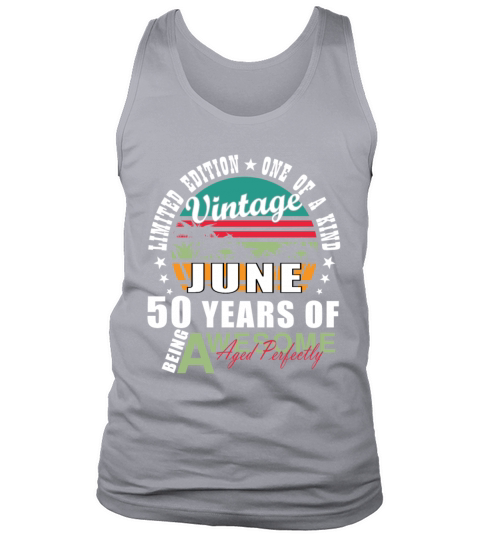 50th birthday 50 years June 1974 Tank Top Unisex