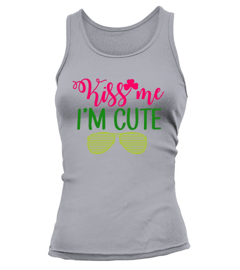 Kiss me im cute Tank top Woman