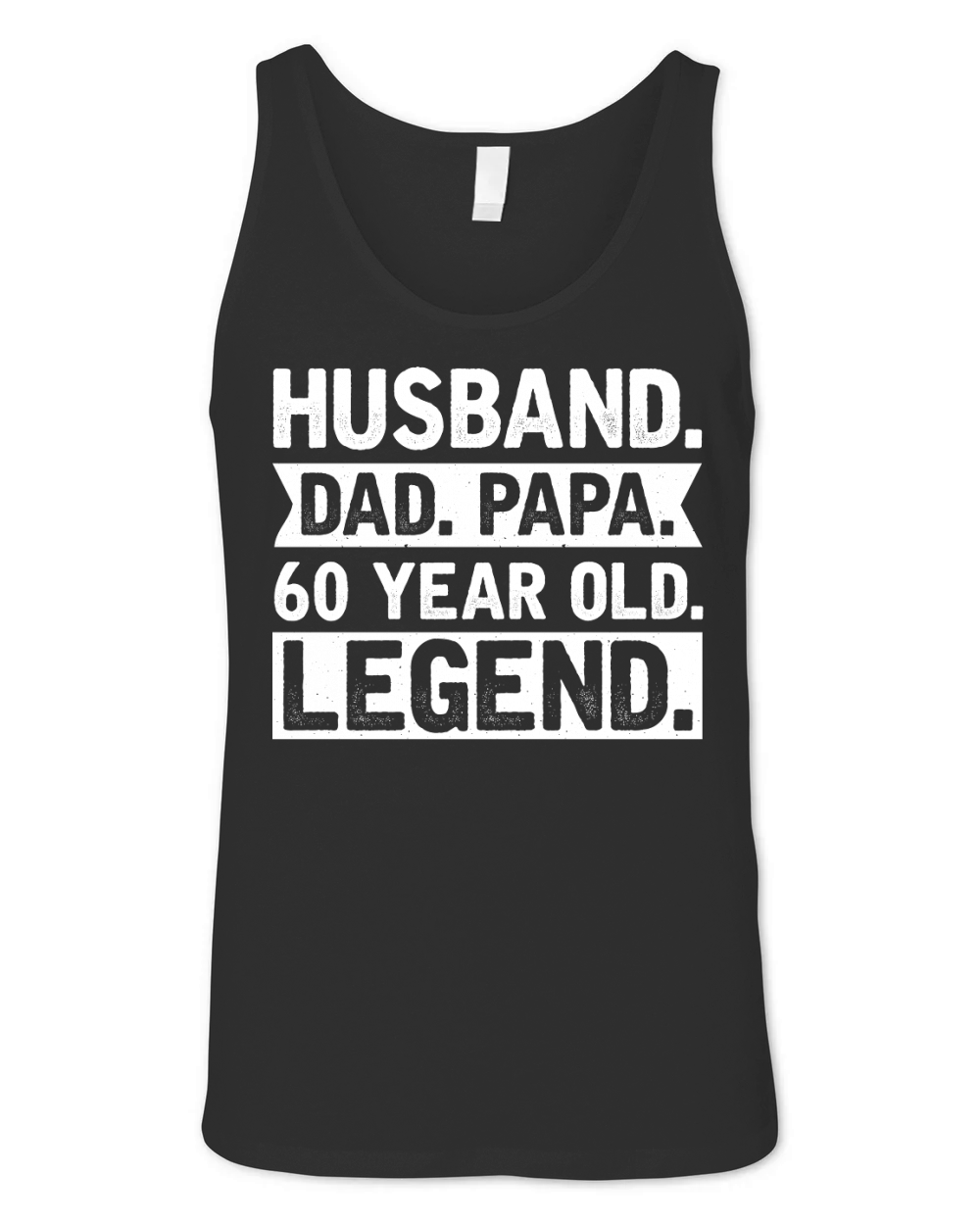 Husband Dad Papa 60 Year Old Legend Unisex Jersey Tank