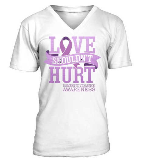 Love Shouldnt Hurt Domestic Violence Awareness V-Neck T-shirt
