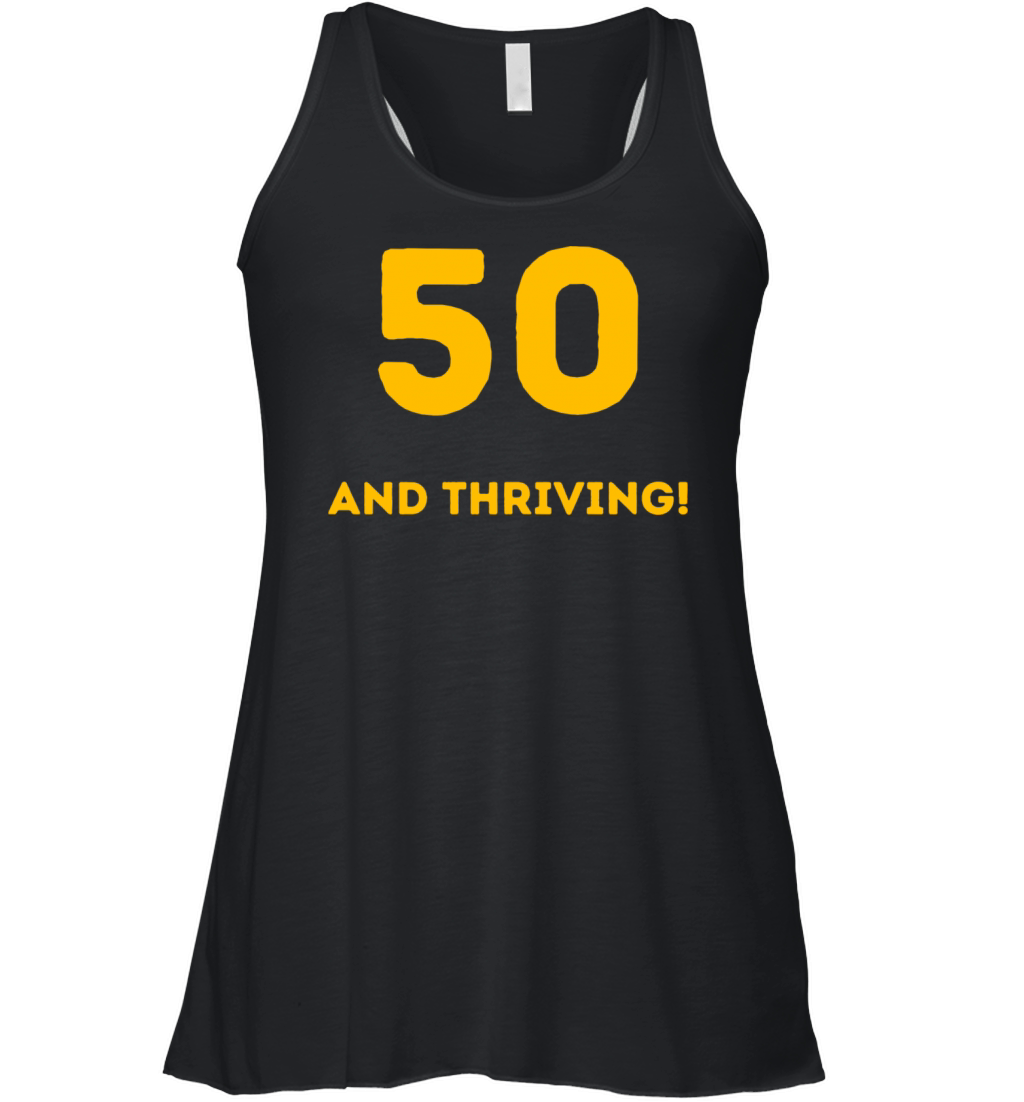 50th birthday gag Gifts Women's Flowy Tank Top