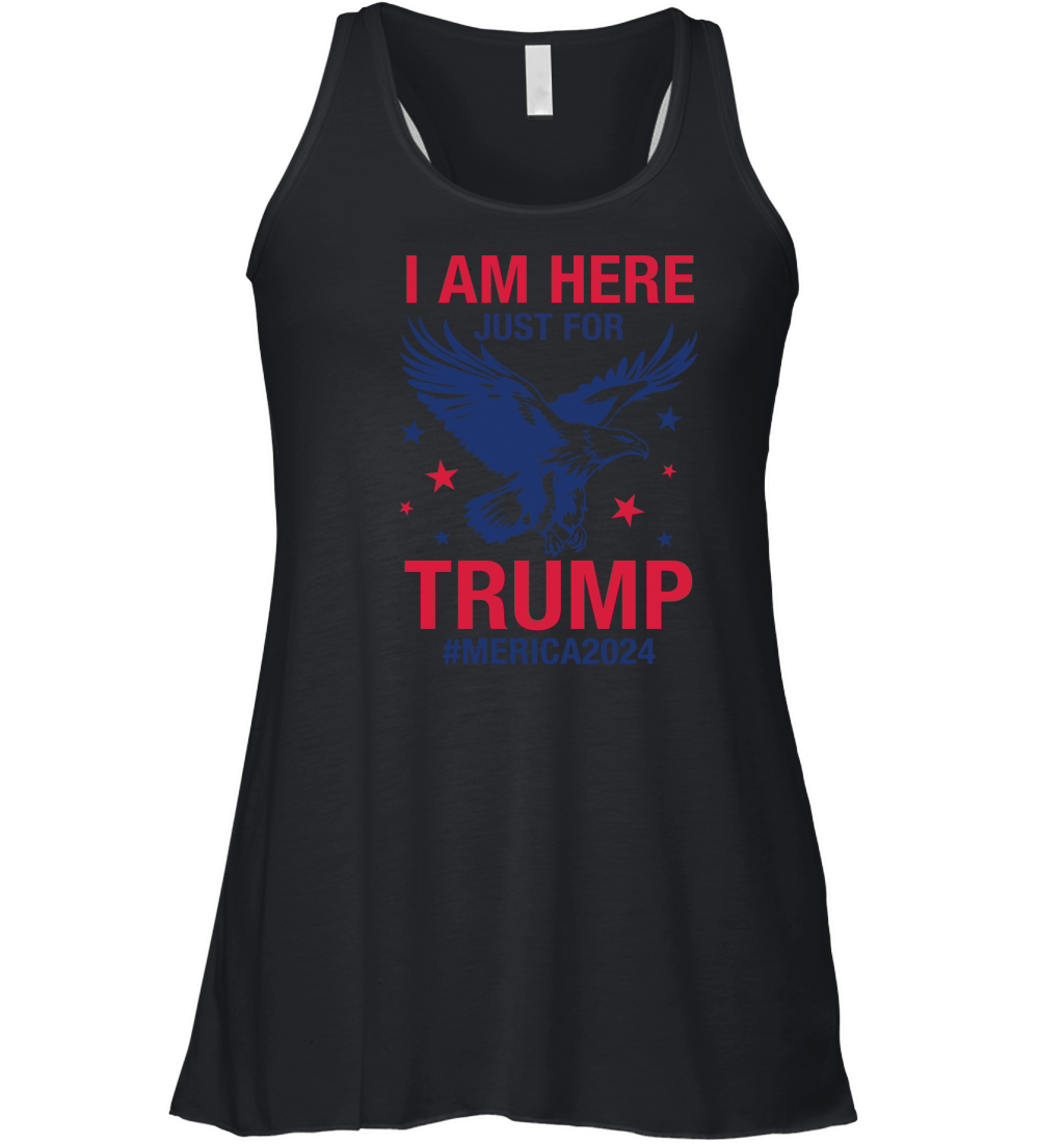 I am here just for Trump #Merica2024 Women's Flowy Tank Top