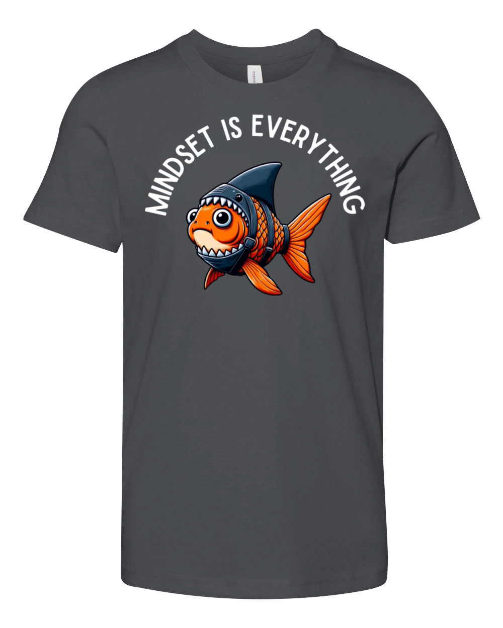 Mindset Motivational quote Cute Goldfish Shark Youth Unisex Jersey Tee