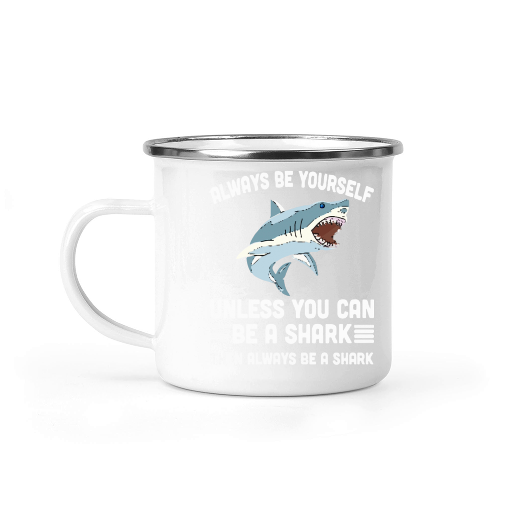 be a shark Camping Mug