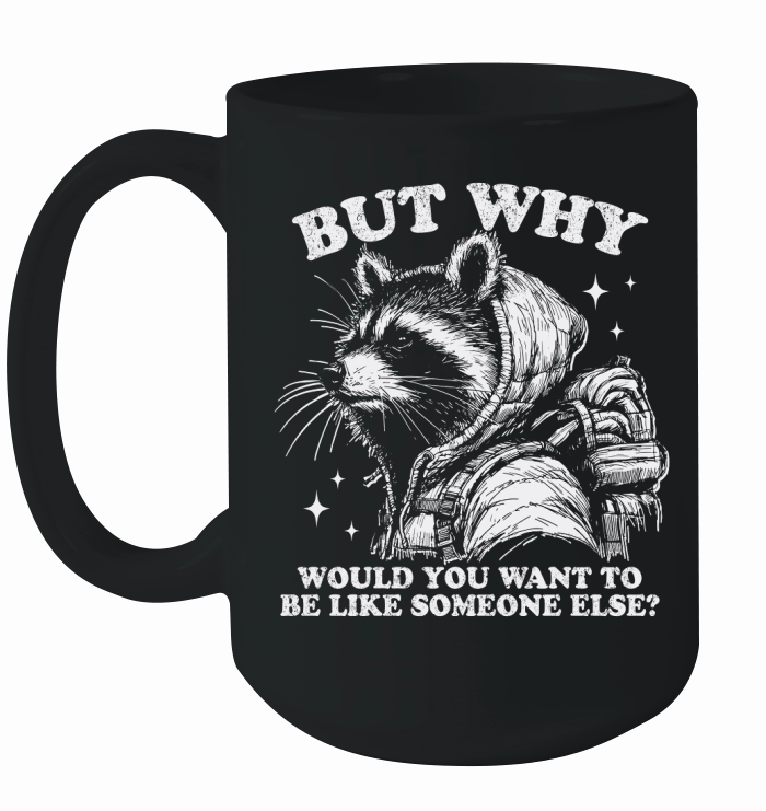 Inspirational Self Love Raccoon D White Ceramic Mug