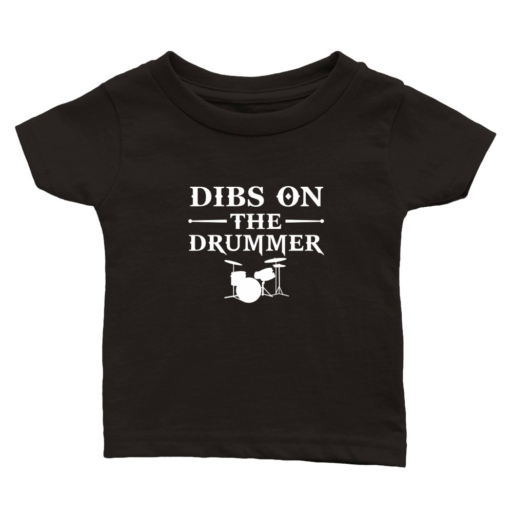Dibs On The Drummer - Cute Dibs Drummer Shirt Tank top Woman Classic Baby Crewneck T-shirt