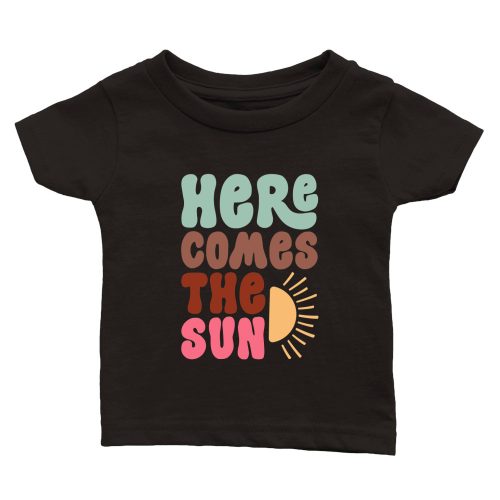 Here comes the sun Retro Classic Baby Crewneck T-shirt