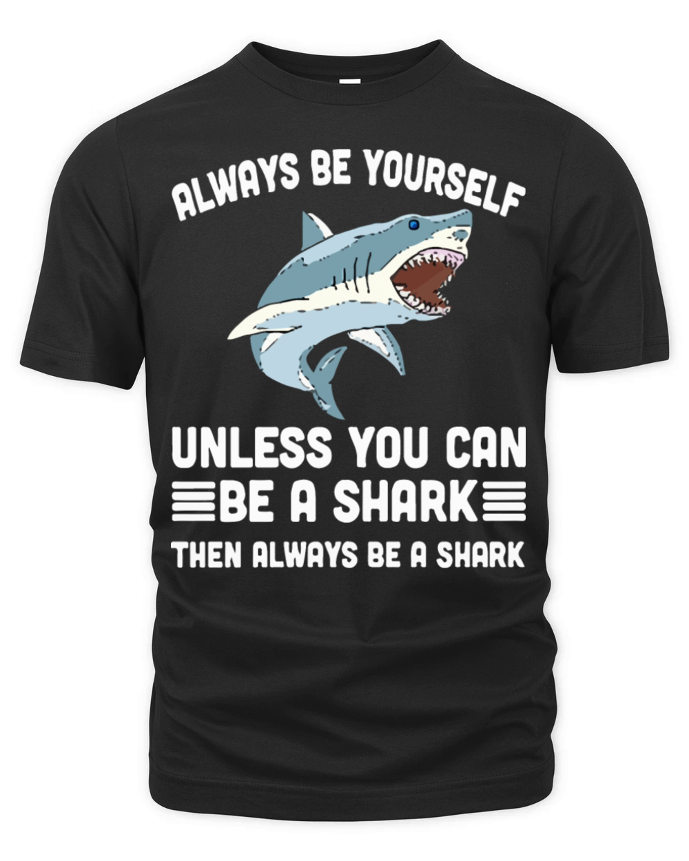 be a shark Organic Unisex T-shirt