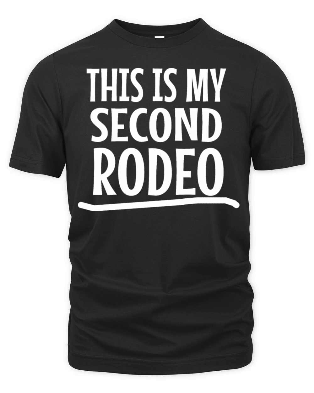 This is my second rodeo Organic Unisex T-shirt