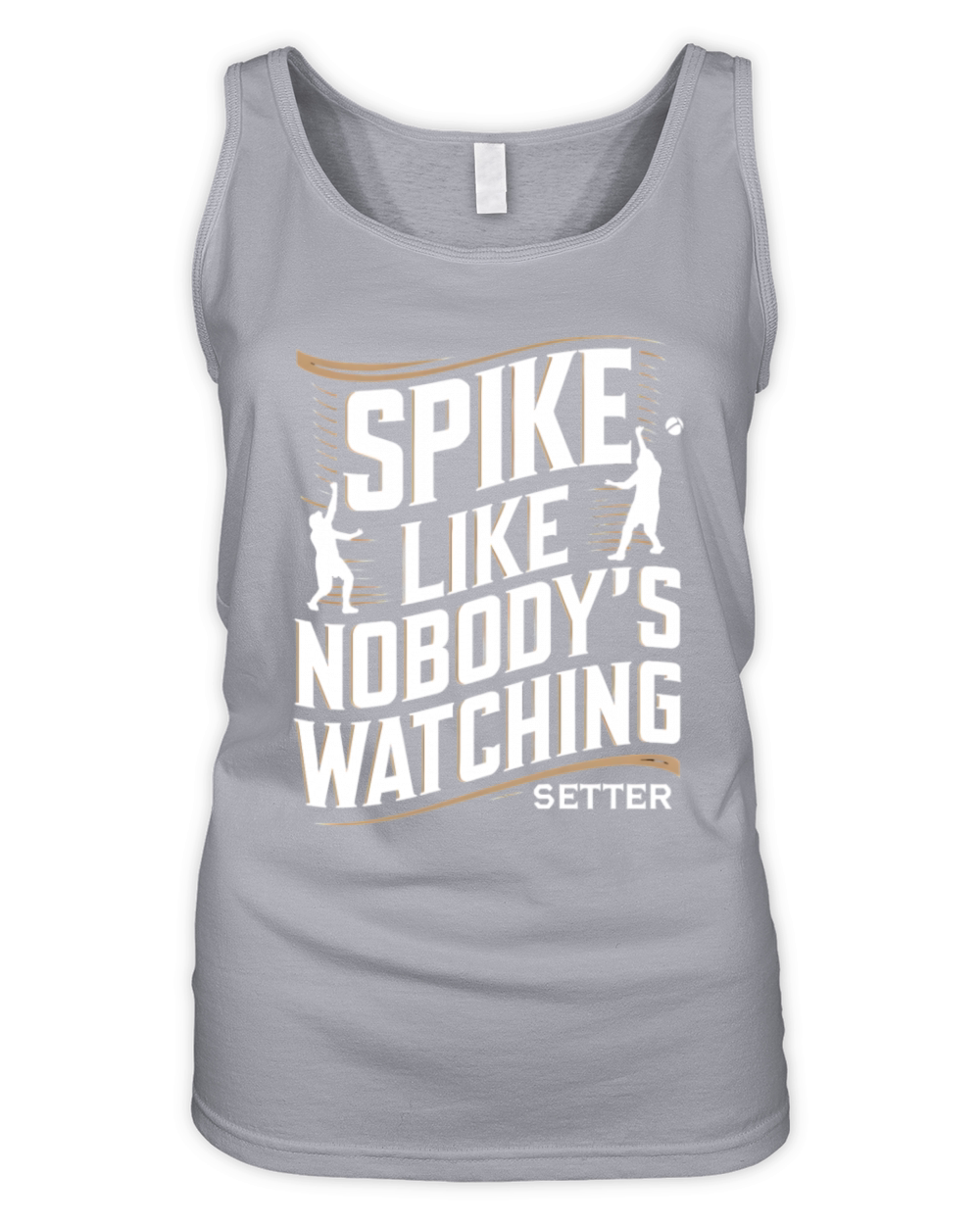 Spike Like Nobodys Watching Volleyball Motivation Organic Women's Tank Top