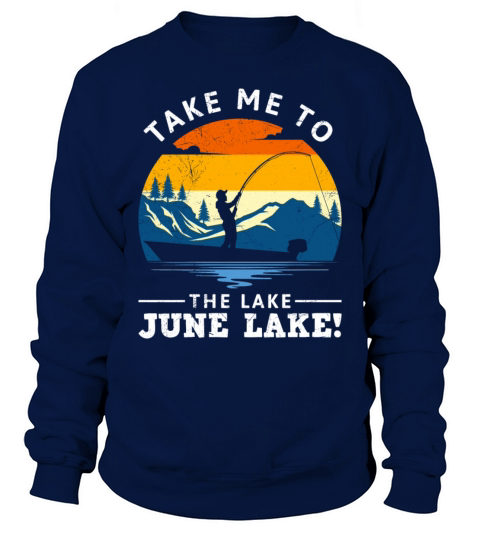 JUNE LAKE CALIFORNIA Fan Vintage Nevada June Sweatshirt Unisex