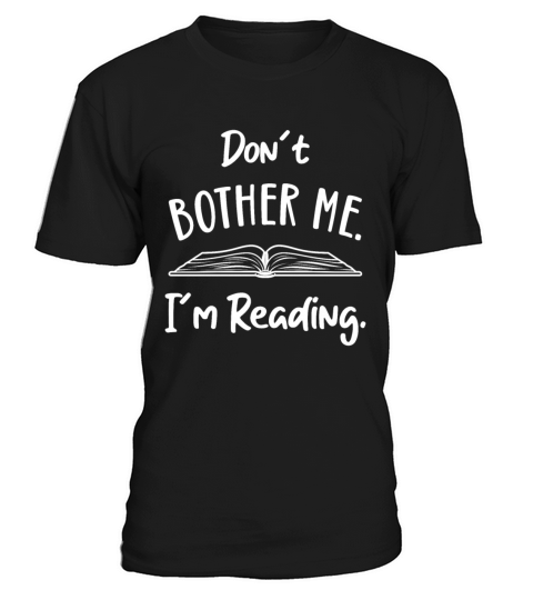 Dont Bother me Book Lover Reader Reading Desing T-Shirt Unisex