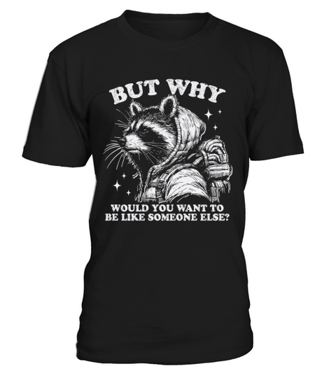 Inspirational Self Love Raccoon D White T-Shirt Unisex