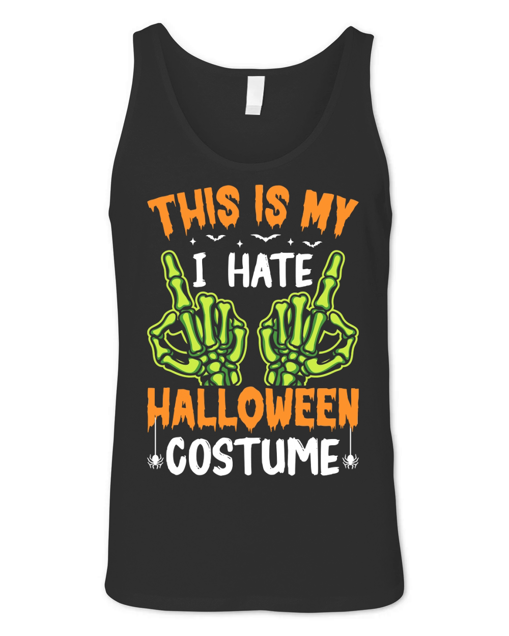 307. this is my i  hate halloween costume Unisex Jersey Tank