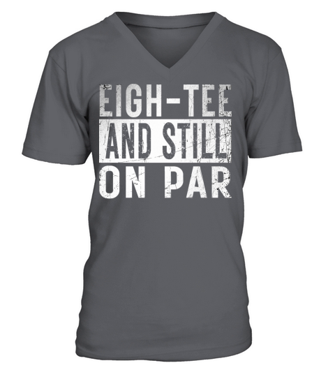 Funny 80th Birthday Golf Lover eigh-tee and still V-Neck T-shirt