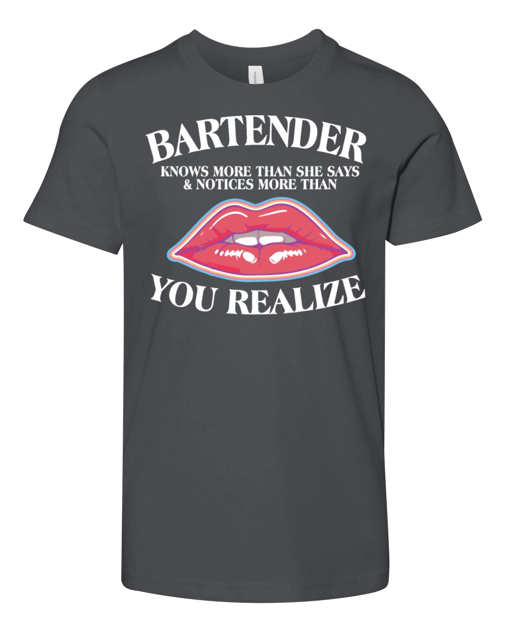 Bartender Knows More Than She Says Bartender Youth Unisex Jersey Tee