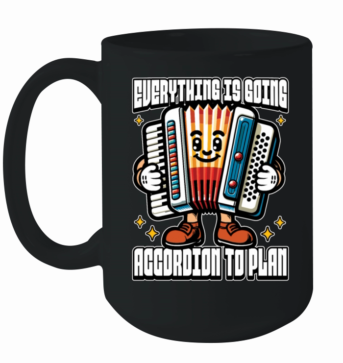 Accordion Everything Is Going Accordion Musician Ceramic Mug