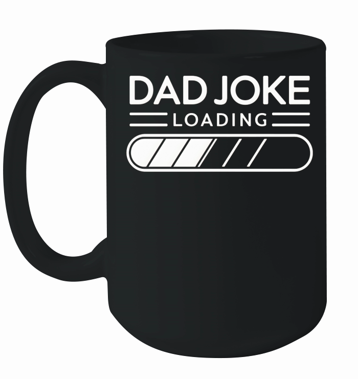 Dad joke loading (20) Ceramic Mug