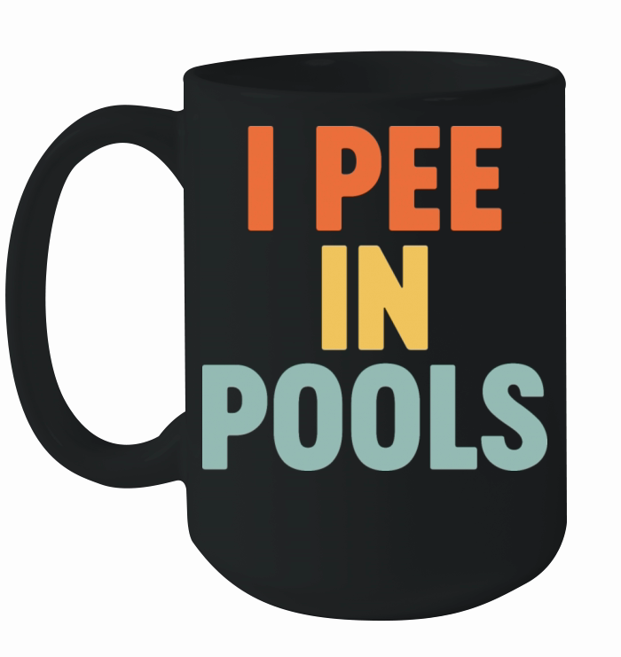 I Pee In Pools Sunset Funny Ceramic Mug