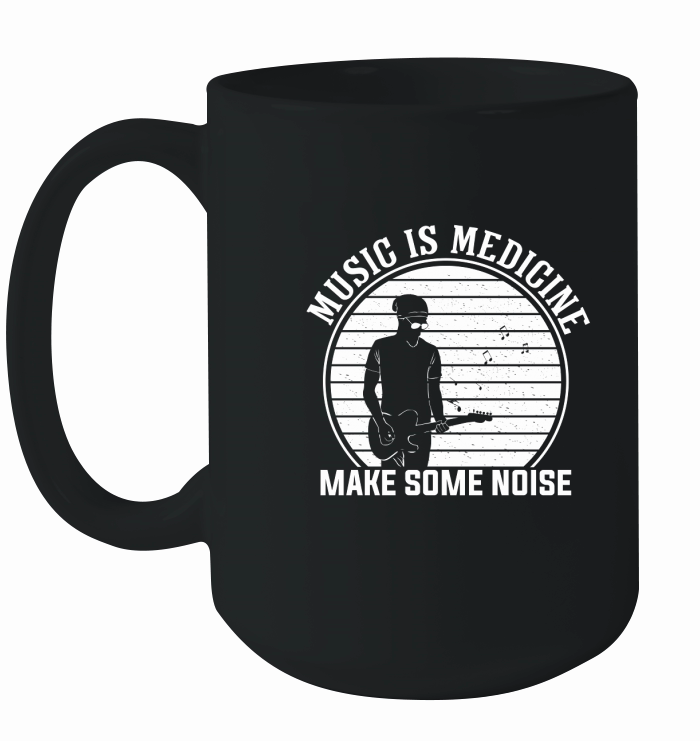 Music is medicine make some noise 02 Ceramic Mug