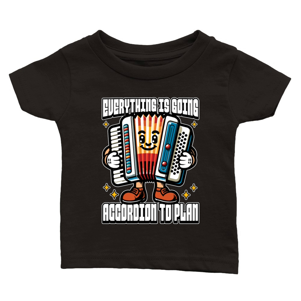 Accordion Everything Is Going Accordion Musician Classic Baby Crewneck T-shirt