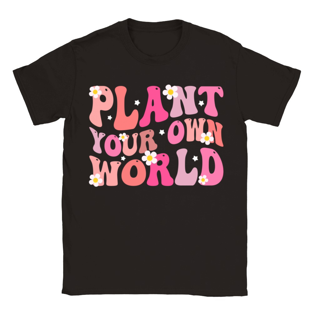 plant your own world Floral Motivational Classic Kids Crewneck T-shirt