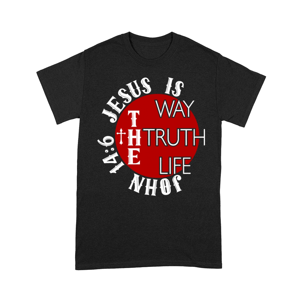 Jesus The Way Truth Life Love Jesus Christian Comfort T-shirt