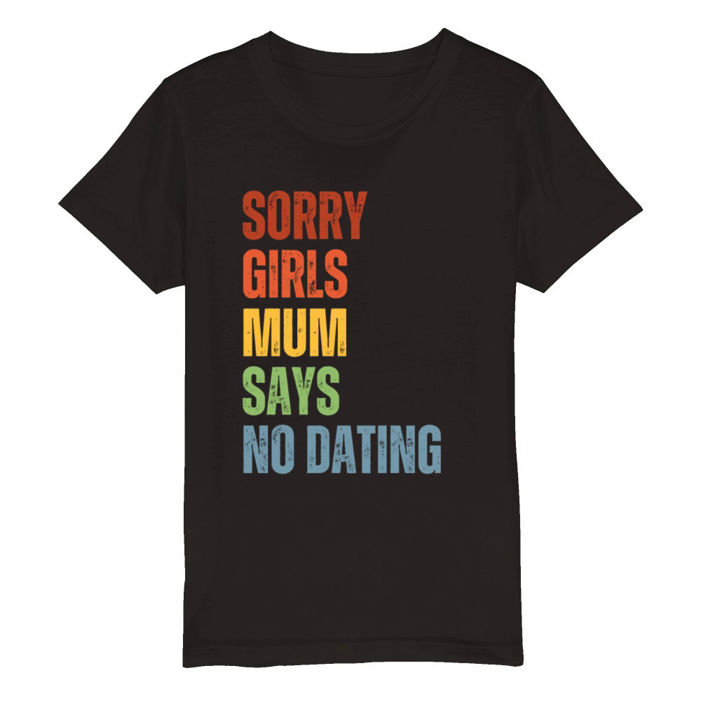 Sorry Girls Mum Says No Pregnancy Reveal Organic Kids Crewneck T-shirt