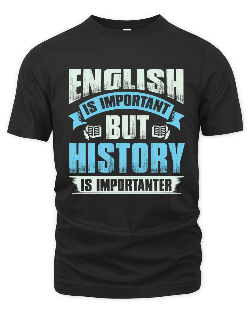 Ebglish is important but history is importanter Organic Unisex T-shirt