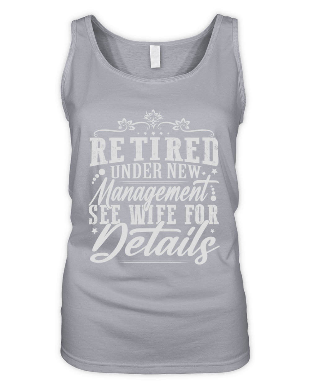 Retired Under New Management See Wife For Details Organic Women's Tank Top