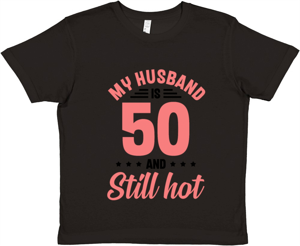 My Husband is 50 Still Smoking Hot Funny 50th Premium Kids Crewneck T-shirt